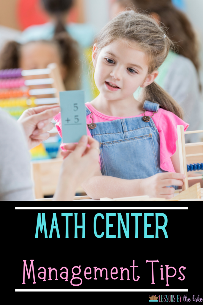 4 Helpful Tips for Math Center Management - Lessons By The Lake